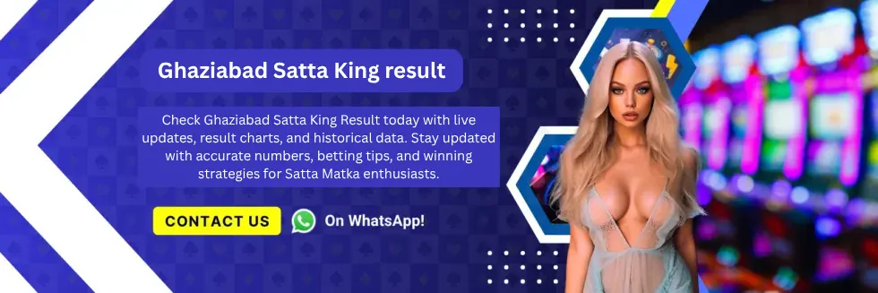 Ghaziabad Satta King Today